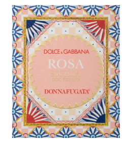 Rosa Etichetta Dolce&Gabbana e Donnafugata